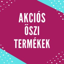 OUTLET AKCIÓS ŐSZI TERMÉKEK